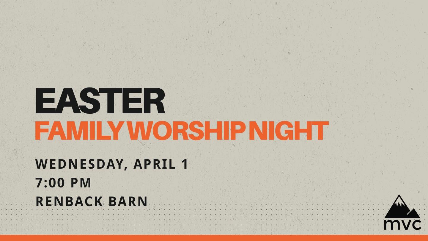 Easter Family Worship Night