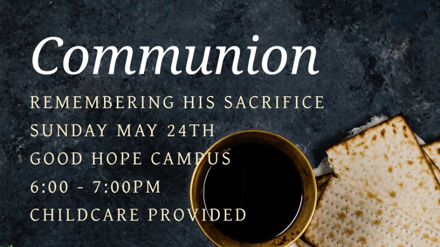 Good Hope Campus Communion