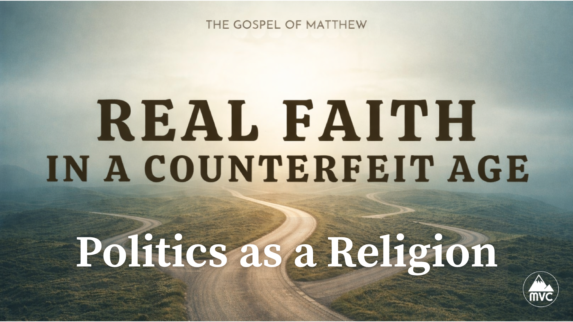 Real Faith in a Counterfeit Age – Week 4: Politics as a Religion episode artwork