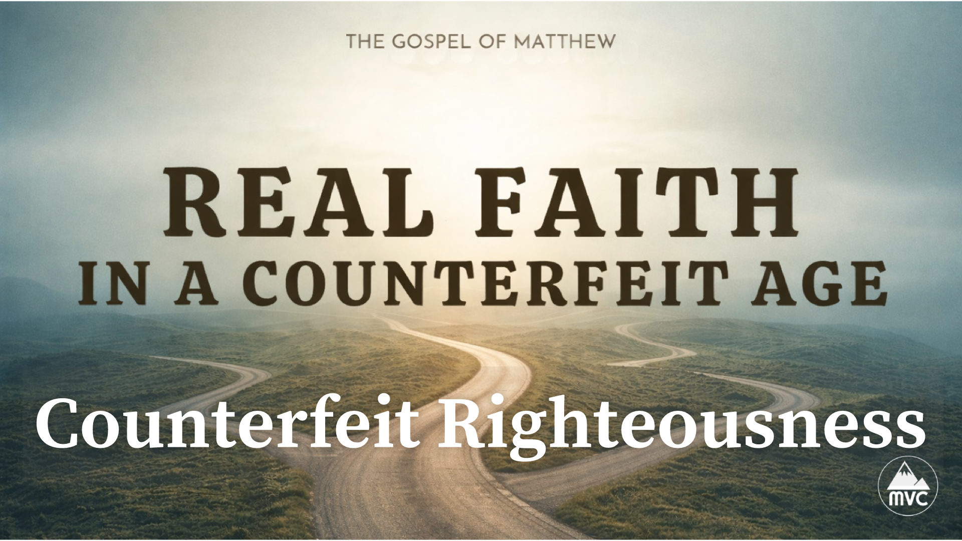 Real Faith in a Counterfeit Age – Week 8: Counterfeit Righteousness episode artwork