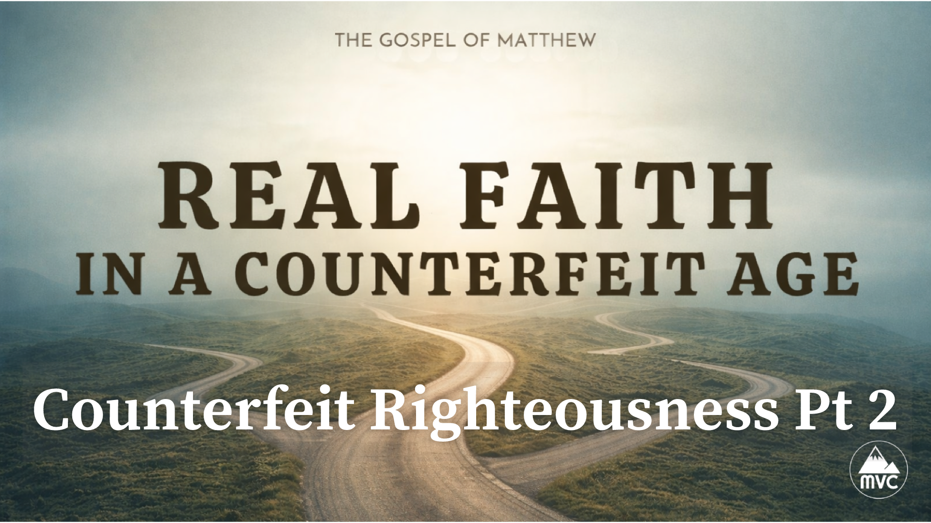 Real Faith in a Counterfeit Age – Week 9: Counterfeit Righteousness Part 2 episode artwork